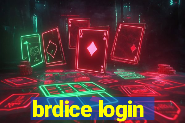 brdice login